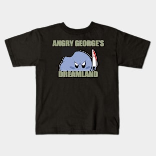 Angry George's Dreamland Shirt, Angry George's Dreamland Kids T-Shirt